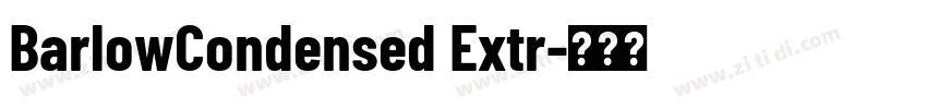 BarlowCondensed Extr字体转换